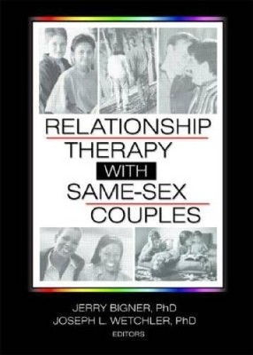 Relationship Therapy with Same-Sex Couples (Journal of Couple  Relations - GOOD