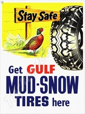 Get Gulf Mud-Snow Tires Metal Sign 3 Sizes to Choose From
