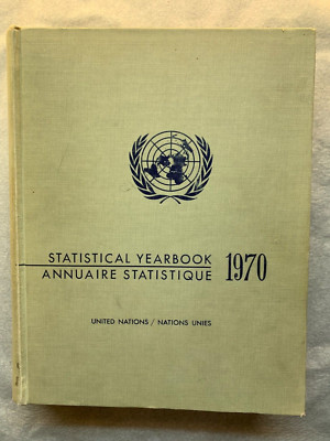 Statistical Yearbook 1970 By United Nations