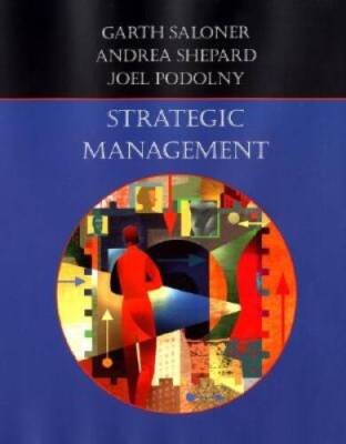 Strategic Management - Hardcover By Saloner, Garth - GOOD