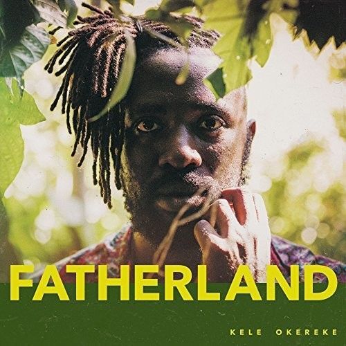 英、米LP Kele Okereke Fatherland 538310231 BMG /00400 KELE OKEREKE FATHERLAND NEW VINYL 4050538310238| eBay