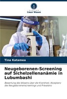 Neugeborenen-Screening Auf SichelzellenanäMie In Lubumbashi Tina Katamea Buch
