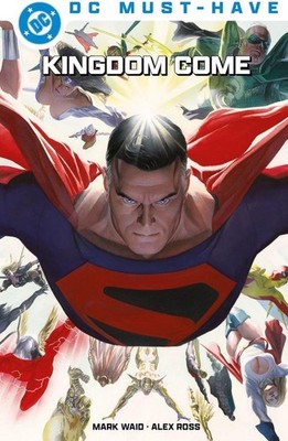 DC Must-Have: Kingdom Come | Mark Waid, Alex Ross, Evan Dorkin | deutsch