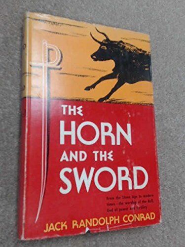 The horn and the sword : The history of the bull as symbol of power and fert... - 第 1/1 張圖片