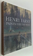 Henry Farny Paints the Far West Exhibition Catalog Art Book