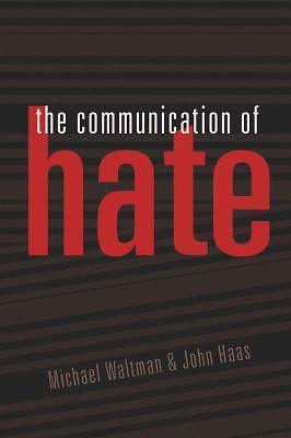 The Communication of Hate (Language as Social Action) by Waltman, Michael, Haas - Bild 1 von 1