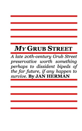 Jan Herman My GRUB STREET (Tascabile)