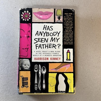 Has Anybody Seen My Father? by Harrison Kinney 1960 Vintage Rare Book HC/DJ