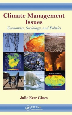 Climate Management Issues | Economics, Sociology, and Politics | Julie K. Gines