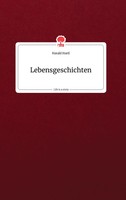 Harald Hartl | Lebensgeschichten. Life Is A Story - Story.One | Buch | Deutsch
