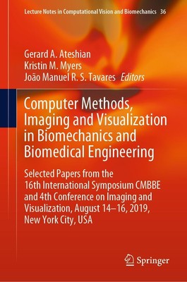 Computer Methods, Imaging and Visualization in Biomechanics and Biomedical Engin