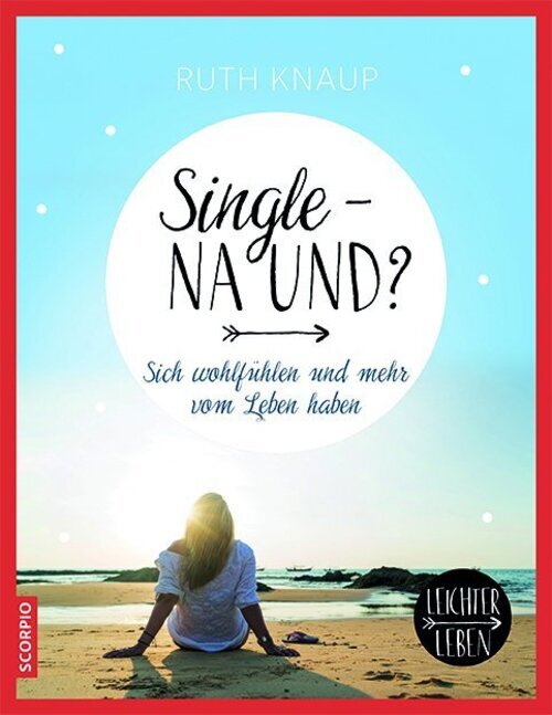 Thumbnail - Single - Na Und? Sich Wohlfühlen Und Mehr Vom Leben Haben Ruth Knaup