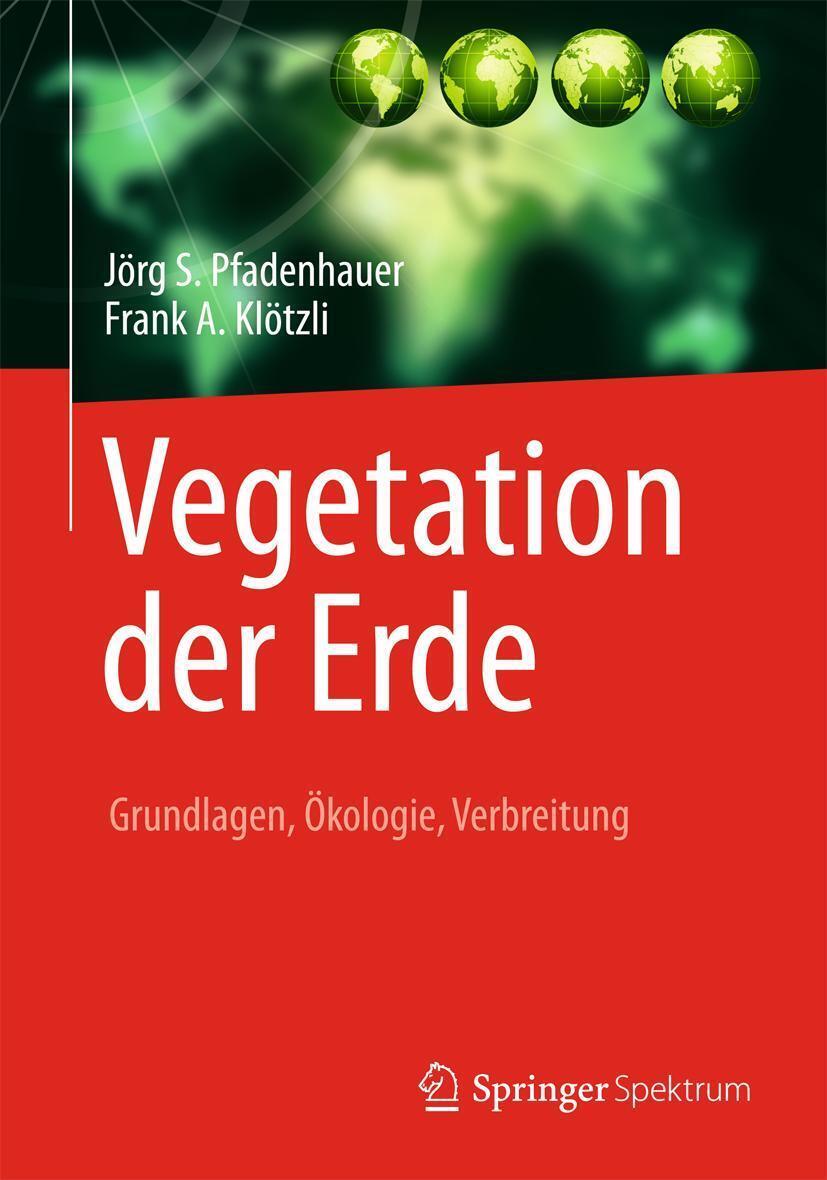 Thumbnail - Vegetation Der Erde Grundlagen, Ökologie, Verbreitung Pfadenhauer (u.