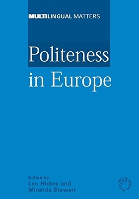 Politeness in Europe (Multilingual Matters) Paperback / softback Book The Fast
