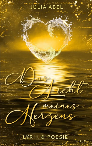 Das Licht Meines Herzens | Julia Abel | Taschenbuch | Poesie Des Herzens | 2026-image