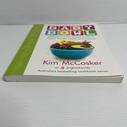 Libro de cocina Baby Bowl recetas de Kim McCosker de 4 ingredientes tapa dura - Imagen 4 de 9