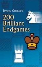 200 Brilliant Endgames by Chernev, Irving