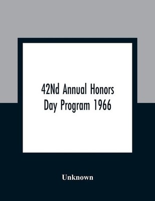 Unknown | 42Nd Annual Honors Day Program 1966 | Taschenbuch | Englisch (2021)