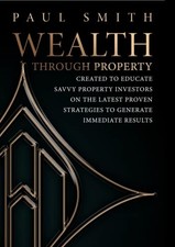 Wealth Through Property by Paul Smith Book The Fast Free Shipping