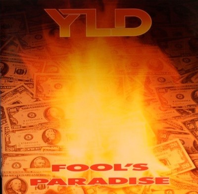 Fool's Paradise, YLD