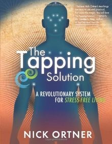 The Tapping Solution: A Revolutionary System for St... | Buch | Zustand sehr gut