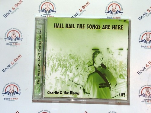 Charlie And The Bhoys - Hail Hail The Songs Are Here Live 2CD VGC - Imagen 2 de 3