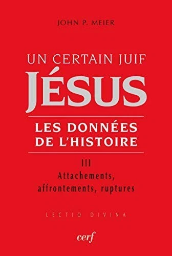 Un certain Juif JESUS Tome 3 - Attachements, affrontements, ruptures. - Photo 1/1