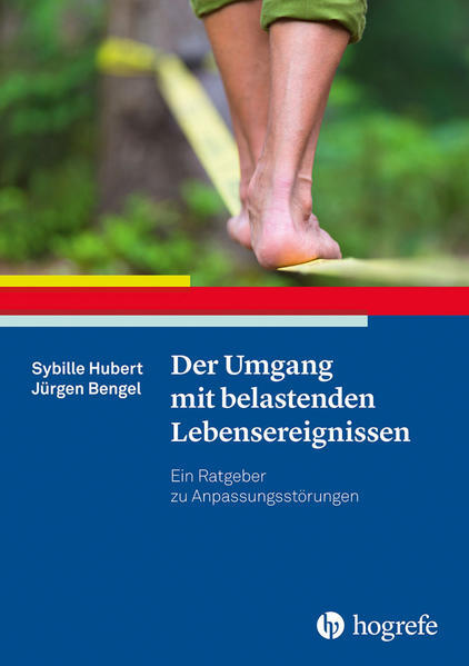 Der Umgang Mit Belastenden Lebensereignissen | Sybille Hubert, Jürgen