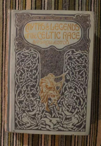1ST AMERICAN EDITION Myths & Legends of the Celtic Race by T. W. Rolleston 1911