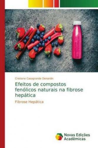 Thumbnail - Efeitos De Compostos Fenólicos Naturais Na Fibrose Hepática Fibrose