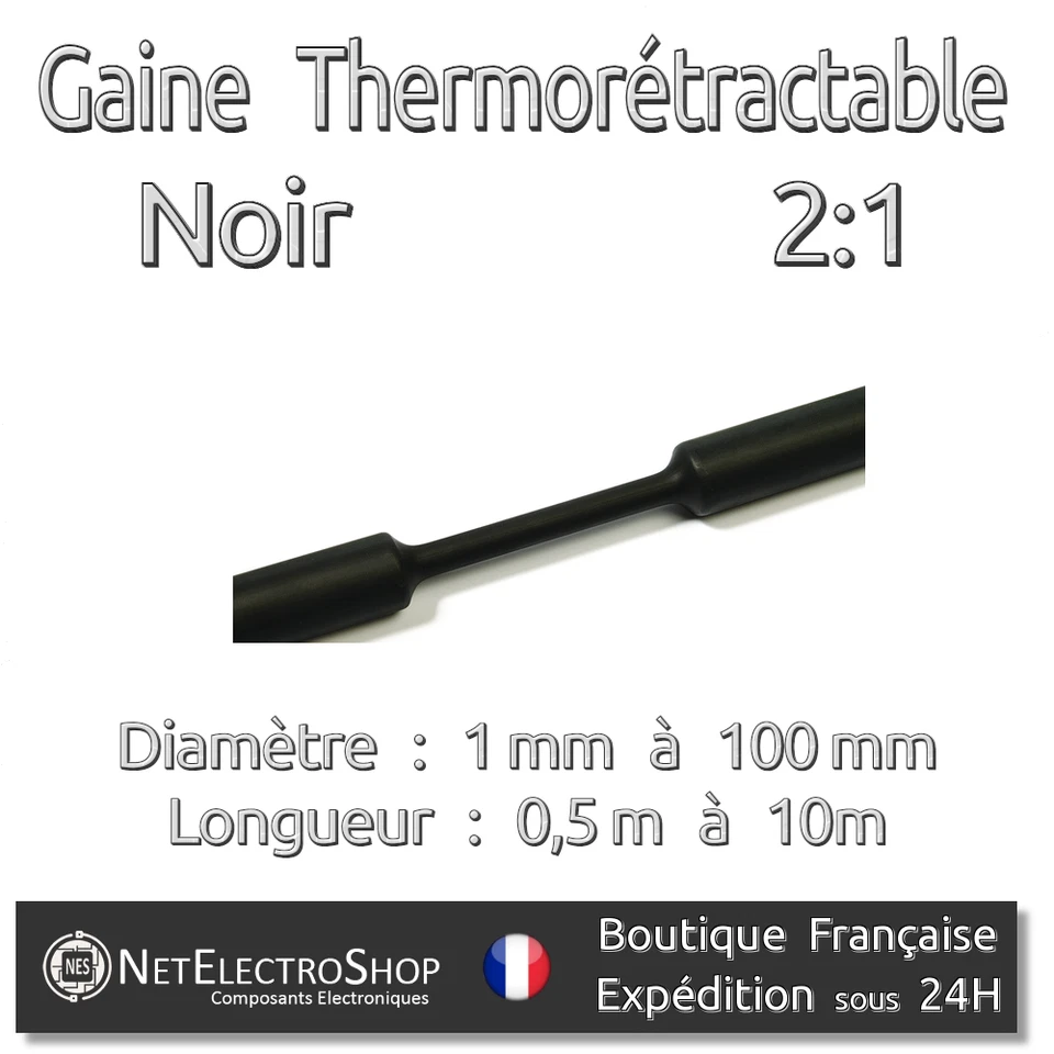 Gaine Thermorétractable - Noir - 2:1 - Diamétre au choix : 1 mm à 100 mm