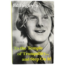 Signed To the Temple of Tranquility  and Step on It! : A Memoir by Ed Begley Jr.