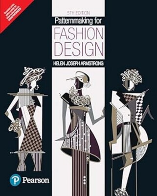 NEW: Patternmaking for Fashion Design by Armstrong 5th ed - 9789332518117