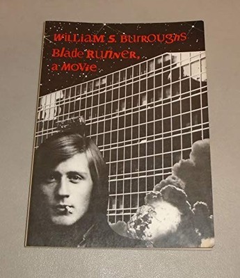 Blade Runner: A Movie, Burroughs, William S.