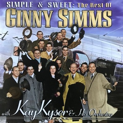 Audio Cd - Ginny Simms With Kay Kyser And His Orchestra - Simple & Sweet: The Be