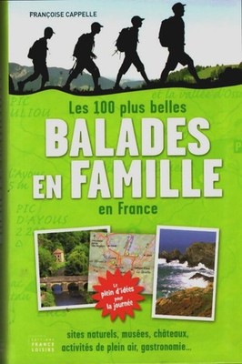 Die 100 schönsten Spaziergänge in der Familie... - Françoise Cappelle - V2086164