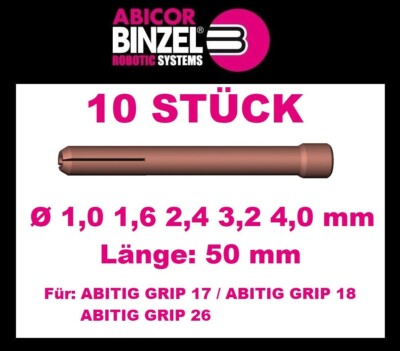 10 STÜCK Abicor Binzel Spannhülse 50mm Ø 1,0 1,6 2,4 3,2 4,0 mm ABITIG 17/18/26