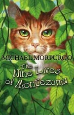 The Nine Lives of Montezuma - Paperback By Morpurgo, Michael - GOOD