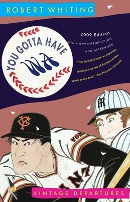 Robert Whiting You Gotta Have Wa (Taschenbuch) (US IMPORT)