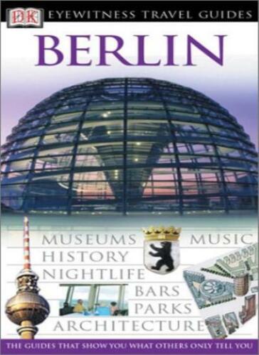 Berlin (DK Eyewitness Travel Guides) By Malgorzata Omilanowska. 9780789494306 - Afbeelding 1 van 1