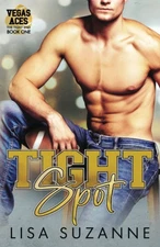 Tight Spot (Vegas Aces: The Tight End)