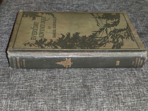 Antique Book: Everyday Adventures by Samuel Scoville Jr. HC Illustrated 1920 - Picture 2 of 7
