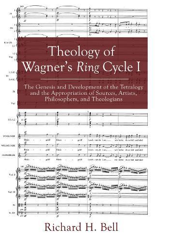 Thumbnail - Richard Bell Theology Of Wagner's Ring Cycle I (taschenbuch)