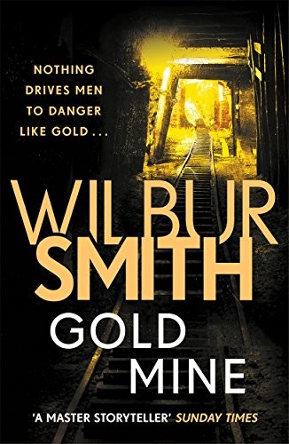 Gold Mine,Wilbur Smith- 9781785766817 - Image 3