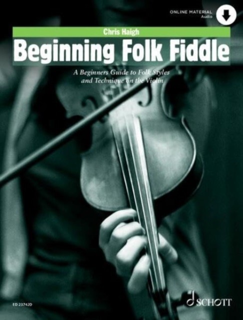 Beginning Folk Fiddle by Chris Haigh (Multiple-component retail product)