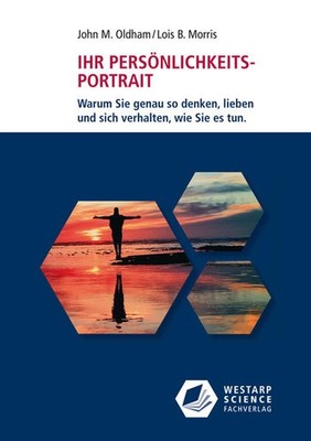 Ihr Persönlichkeits-Portrait | John M. Oldham, Lois B. Morris | deutsch