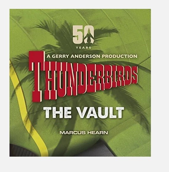 Thunderbirds: The Vault - 50 Years by Marcus Hearn USED Hardback Book