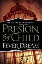 Fever Dream - Hardcover By Preston, Douglas - GOOD