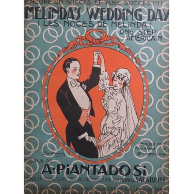 Piantadosi A. Melindas Hochzeitstag Klavier 1913