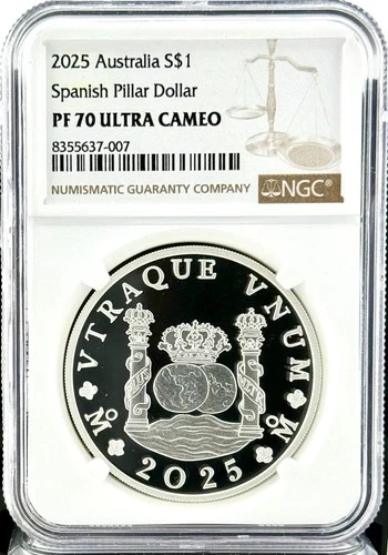 2025 Australia $1 Spanish Pillar Dollar Proof 1 oz Silver Coin - NGC PF 70 UCAM